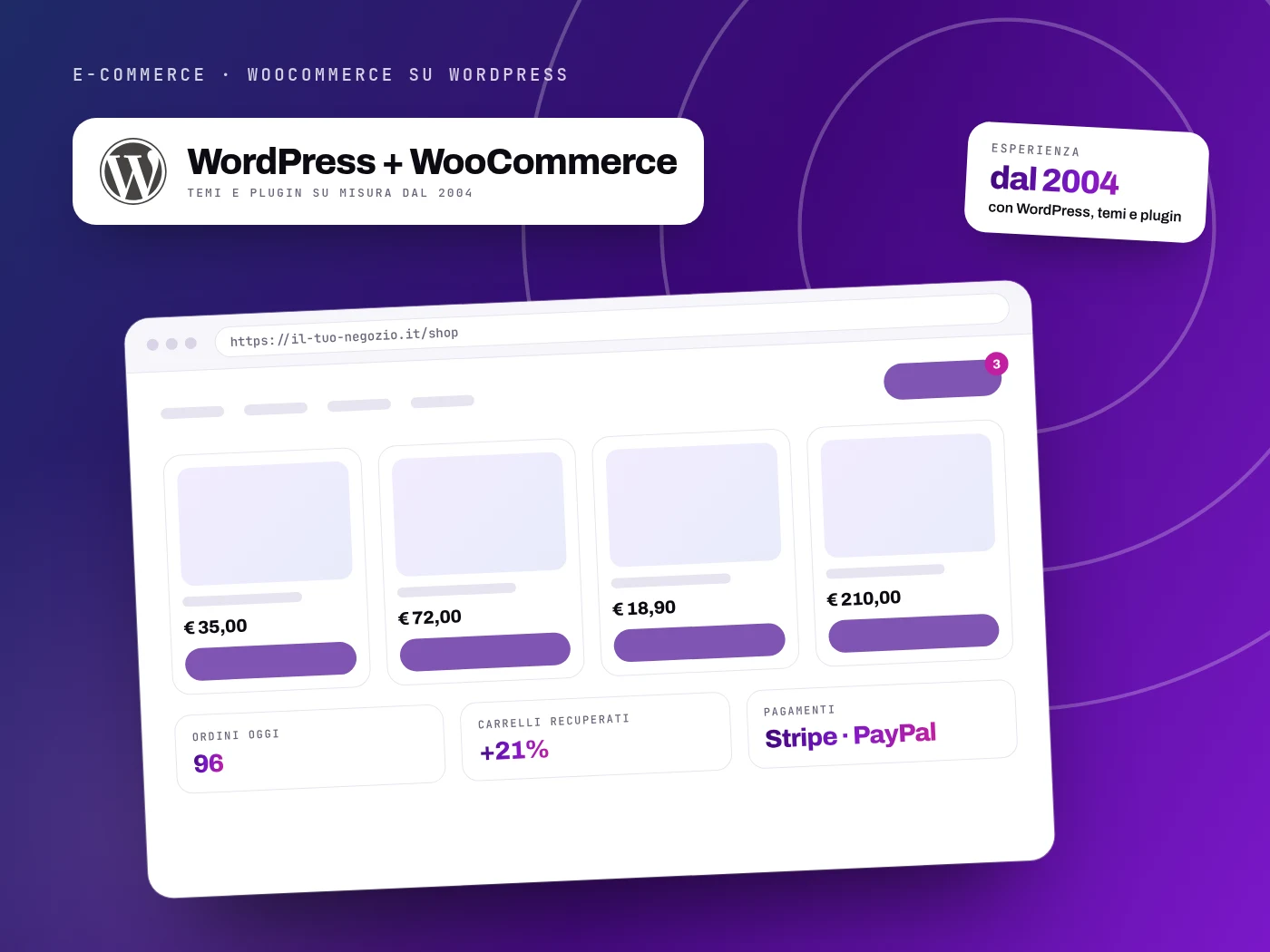 Sviluppo e-commerce WooCommerce su WordPress: negozio online con temi e plugin su misura, esperienza dal 2004